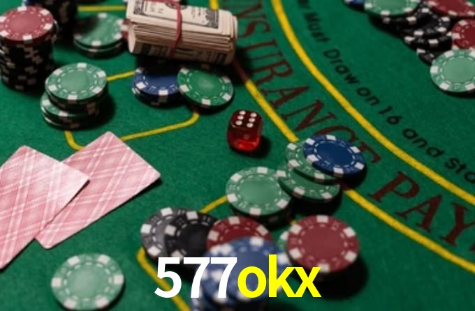577okx: A Experiência de Casino com Jogos de Mesa ao Vivo