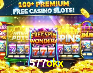Descubra o Mundo do Cassino Online com 577okx