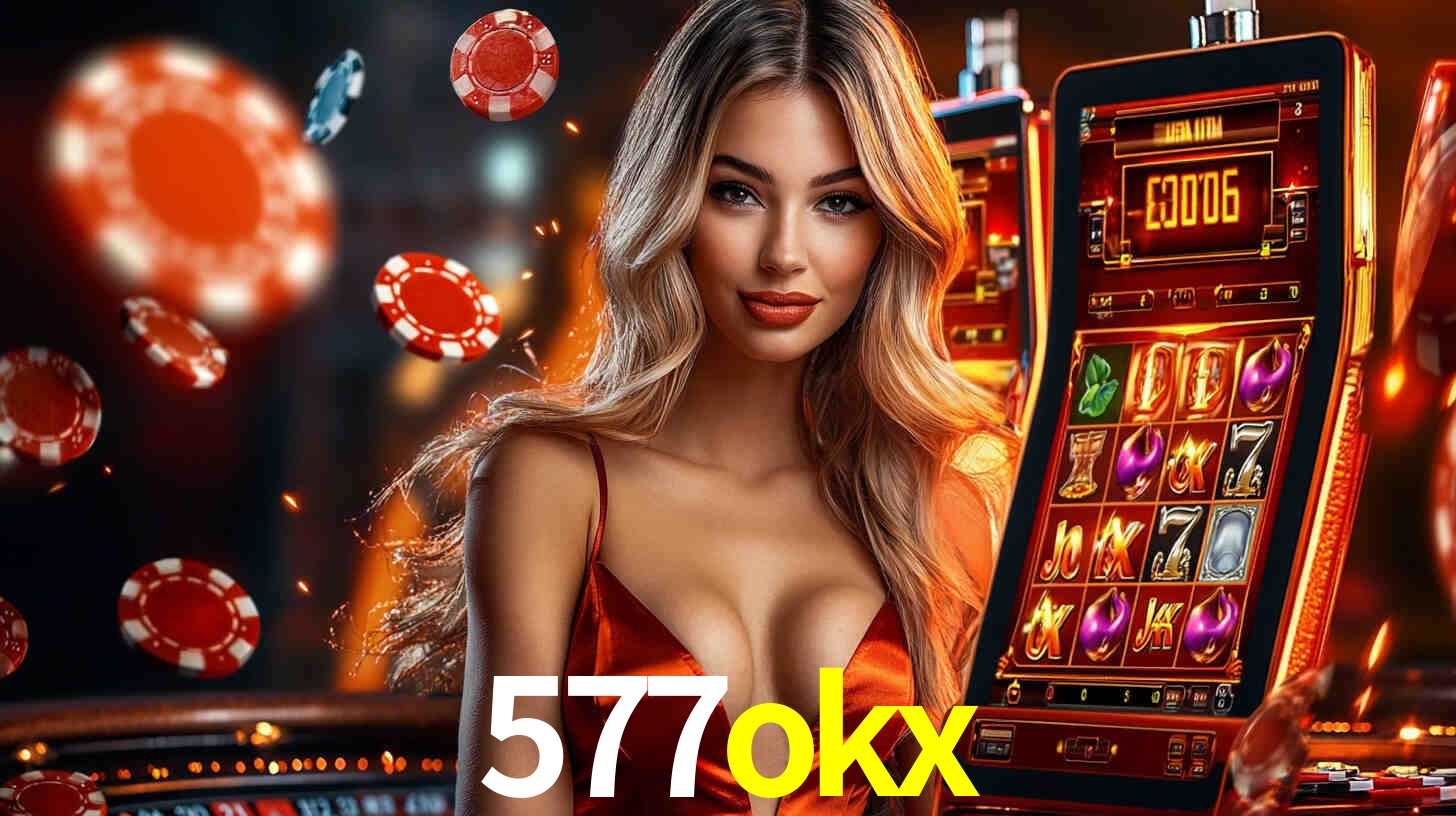 577okx bet